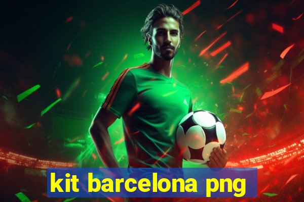 kit barcelona png